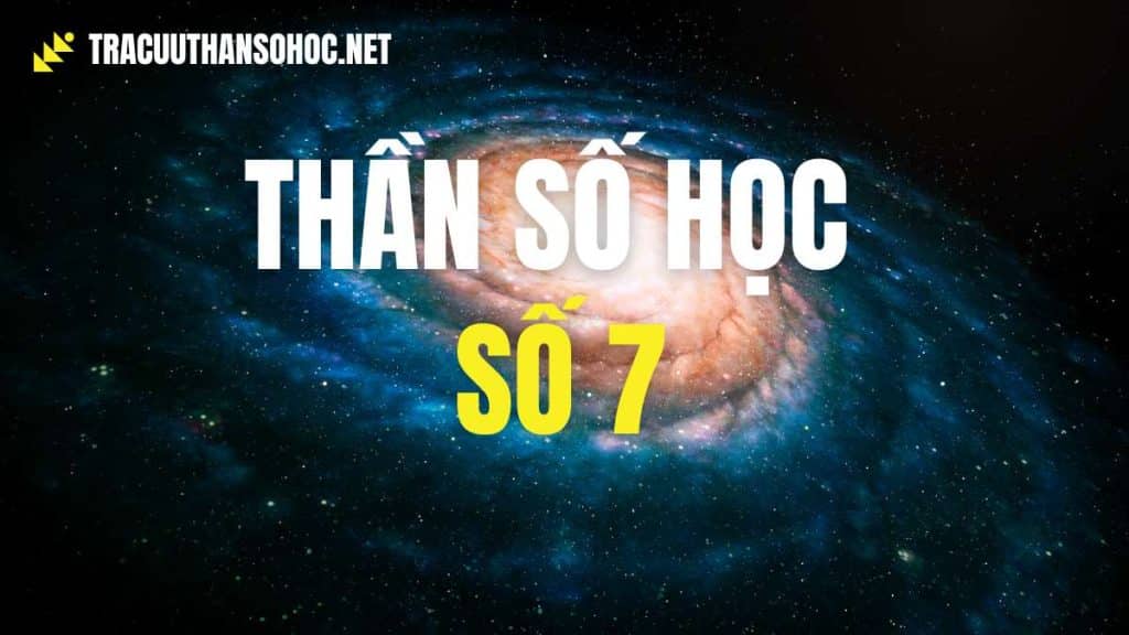 Thần Số Học Số 7