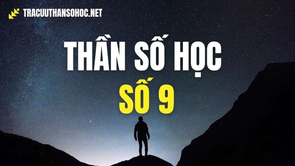Những thông điệp đến từ Thần số học số 9
