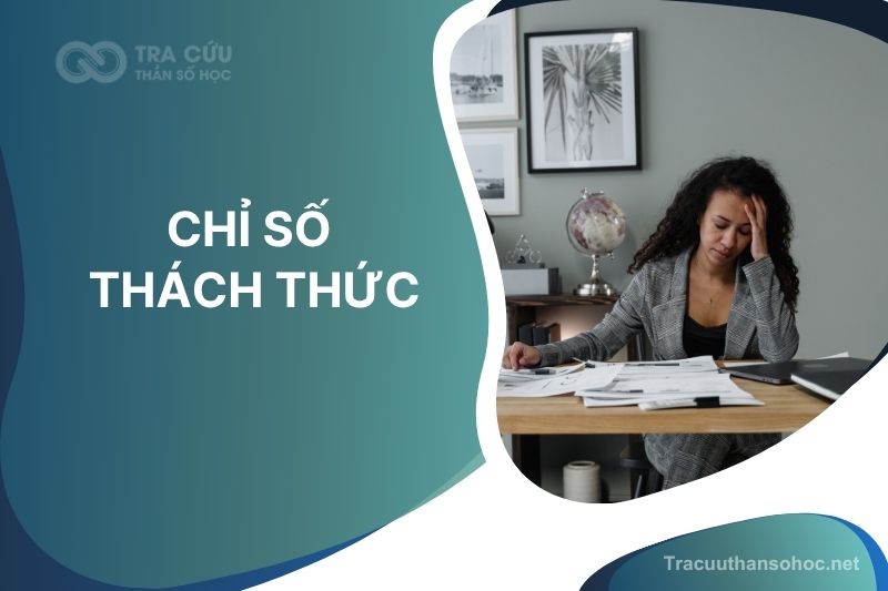 Chỉ số thách thức là gì? Cách tính và ý nghĩa các con số thách thức