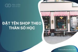 Cách đặt tên shop theo thần số học chuẩn và hay bạn nên biết!