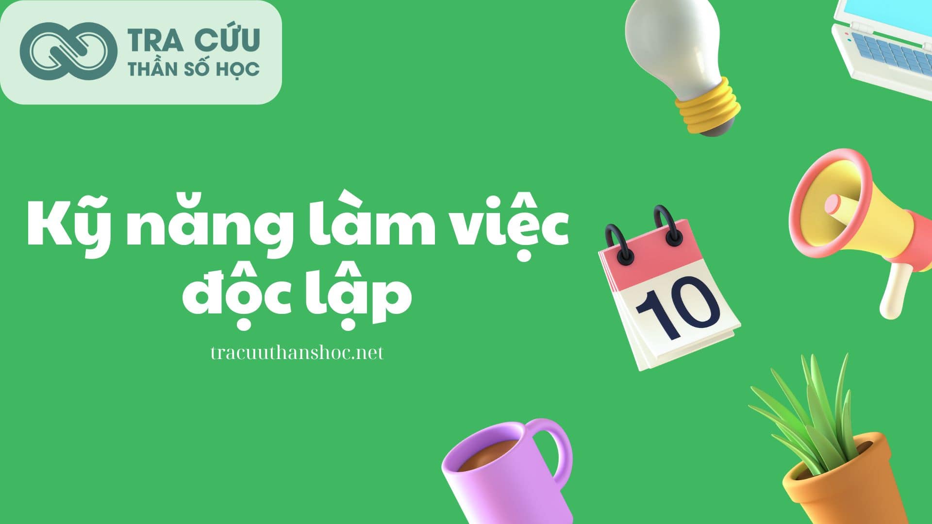 Kỹ năng làm việc độc lập