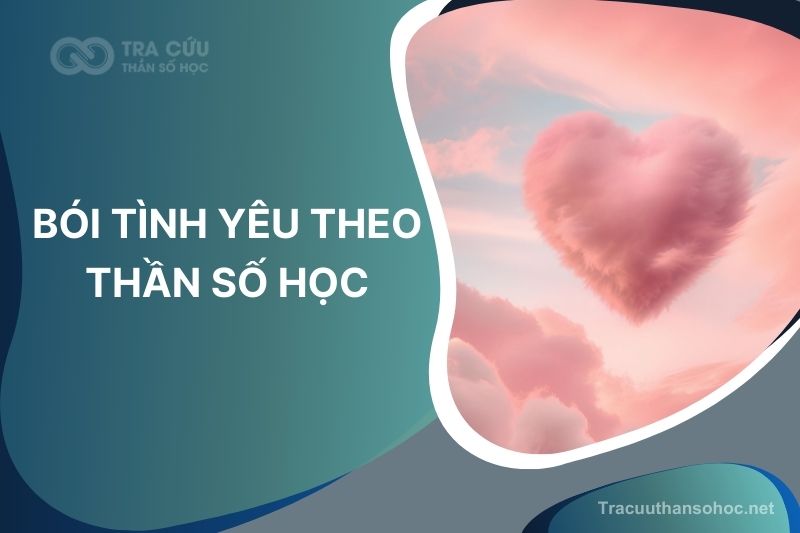 Cách bói tình yêu theo thần số học
