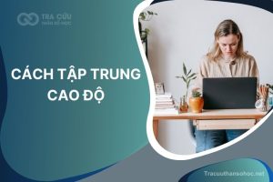 Học ngay những cách tập trung cao độ giúp bạn hoàn thành xuất sắc công việc