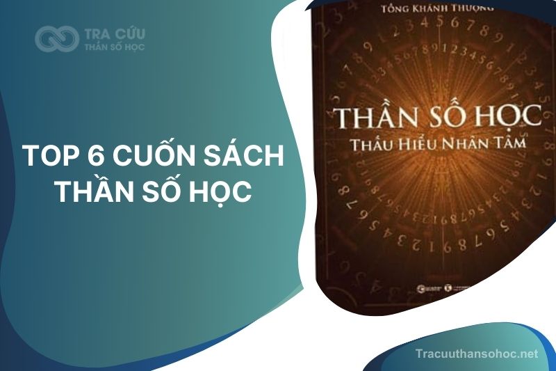 Top 6 cuốn sách thần số học cung cấp nhiều kiến thức hữu ích nhất