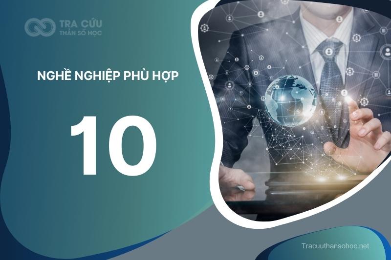 Công việc phù hợp với thần số học số 10