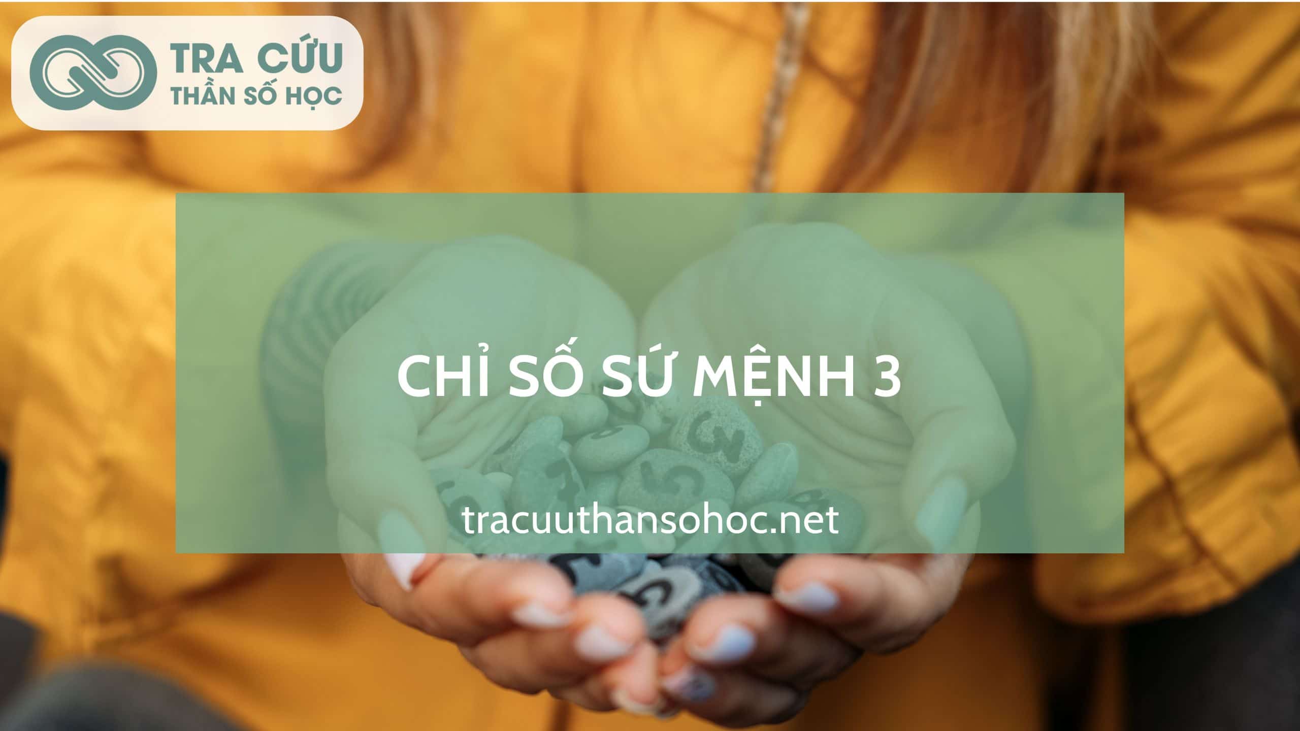 Ý nghĩa của chỉ số sứ mệnh 3 trong thần số học