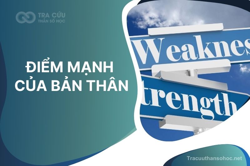 Điểm mạnh của bản thân giúp hỗ trợ con người phát triển trong công việc và cuộc sống