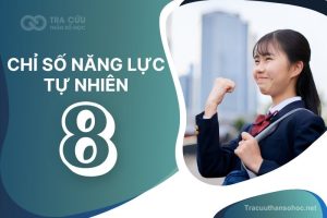 Chỉ số năng lực tự nhiên số 8 là gì? Đặc điểm tính cách, nghề nghiệp và hướng phát triển