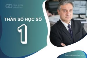 Thần số học số 1 là gì? Điểm mạnh, điểm yếu và lời khuyên dành cho số 1