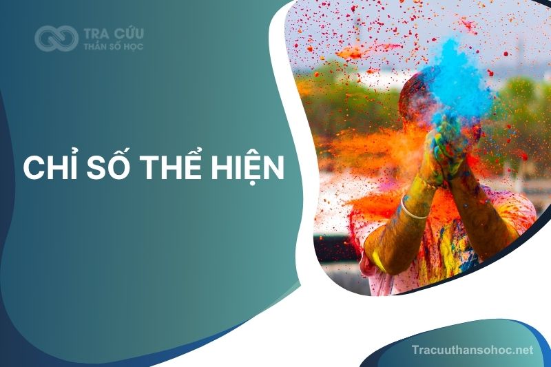 Khám phá chi tiết ý nghĩa của chỉ số thể hiện trong thần số học
