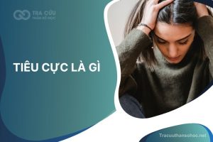 Tiêu cực là gì? Dấu hiệu nhận biết người sống tiêu cực